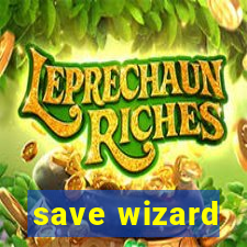 save wizard